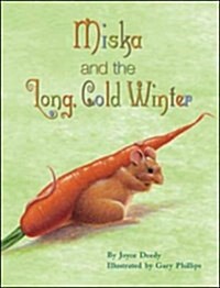 Miska and the Long, Cold Winter (Early Fluency) (Paperback)