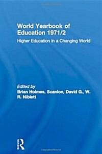 World Yearbook of Education 1971/2 : Higher Education in a Changing World (Paperback)