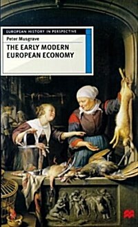 The Early Modern European Economy (Hardcover)