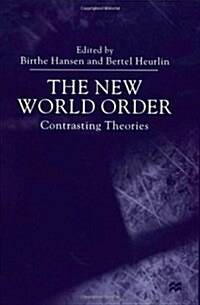 The New World Order : Contrasting Theories (Hardcover)