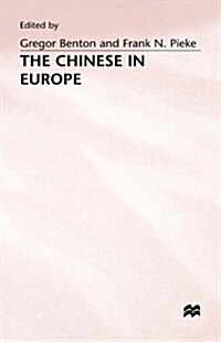 The Chinese in Europe (Hardcover)