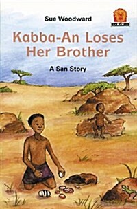 Kabba-an Loses Her Brother (Paperback)