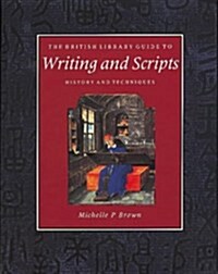 The British Library Guide to Writing and Scripts (Paperback)