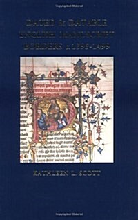 Dated and Datable English Manuscript Borders c.1395-1499 (Paperback)