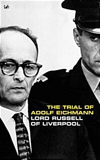 The Trial Of Adolph Eichmann (Paperback)