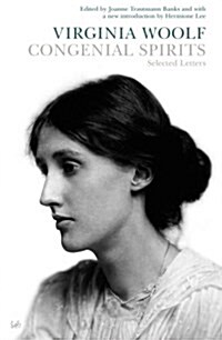 Congenial Spirits : Selected Letters of Virginia Woolf (Paperback)