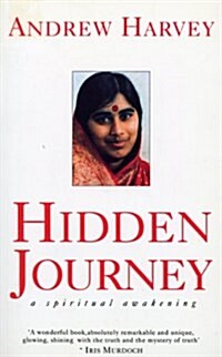 Hidden Journey : A Spiritual Awakening (Paperback)
