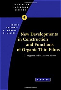 New Developments in Construction and Functions of Organic Thin Films (Hardcover)