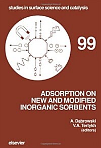 Adsorption on New and Modified Inorganic Sorbents (Hardcover)