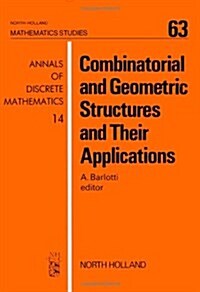 Combinatorial and Geometric Structures and Their Applications (Paperback)