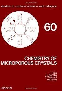 Chemistry of microporous crystals : proceedings of the International Symposium on Chemistry of Microporous Crystals, Tokyo, June 26-29, 1990