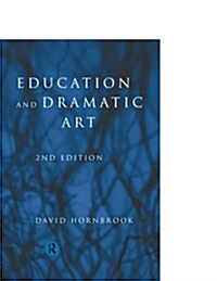 Education and Dramatic Art (Paperback, 2 ed)