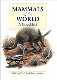 Mammals of the World : A Checklist (Hardcover)