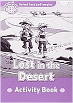 Oxford Read and Imagine: Level 4:: Lost In The Desert activity book (Paperback)