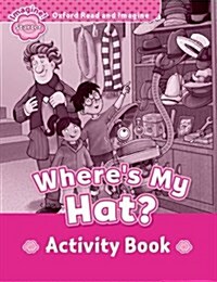 Oxford Read and Imagine: Starter:: Wheres My Hat? activity book (Paperback)