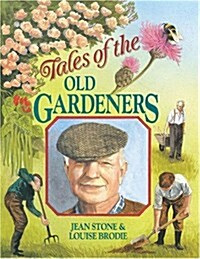 Tales of the Old Gardeners (Paperback, New ed)