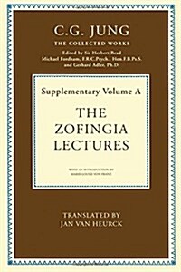 The Zofingia Lectures : Supplementary Volume A (Hardcover)