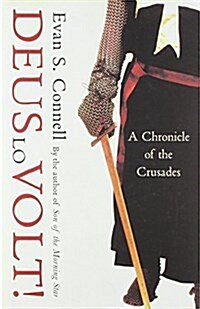 Deus Lo Volt! : A Chronicle of the Crusades (Hardcover)