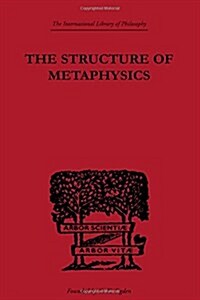 The Structure of Metaphysics (Hardcover)