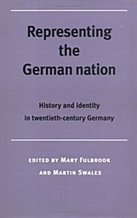 Representing the German Nation (Hardcover)