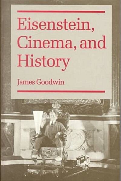 Eisenstein, Cinema, and History (Paperback)