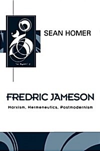 Fredric Jameson : Marxism, Hermeneutics, Postmodernism (Paperback)