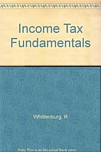 Income Tax Foundations 2005 (Paperback, 23th)