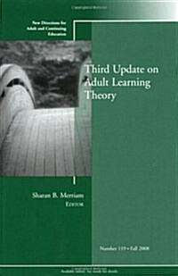 Third Update on Adult Learning Theory : New Directions for Adult and Continuing Education, Number 119 (Paperback)