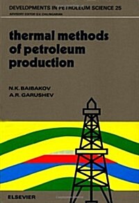 Thermal Methods of Petroleum Production (Hardcover)