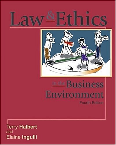 Law and Ethics in the Business Environment (Paperback, 4 Rev ed)