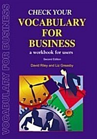 Check Your Vocabulary for Business : A Workbook for Users (Paperback, 3 Rev ed)