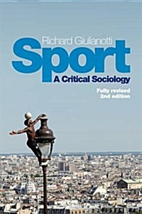 Sport : A Critical Sociology (Paperback, 2 ed)