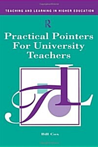 Practical Pointers for University Teachers (Paperback)