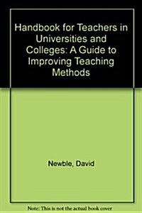 Handbook for Teachers in Universities and Colleges : A Guide to Improving Teaching Methods (Paperback, 3 Revised edition)