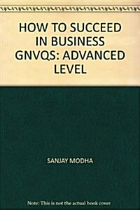 How to Succeed in Business GNVQs (Paperback)