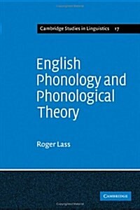 English Phonology and Phonological Theory : Synchronic and Diachronic Studies (Hardcover)