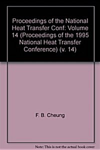 Proceedings of the National Heat Transfer Conference (Hardcover)