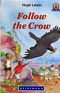 Follow the Crow (Paperback)