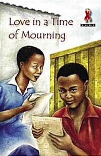 Love in a Time of Mourning (Paperback)