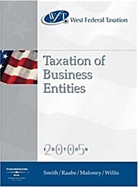 West Federal Taxation 2005 : Business Entities, Professional Version (Hardcover, 8)