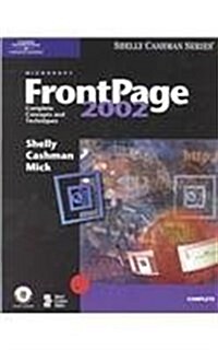 Microsoft FrontPage 2002 : Complete Concepts and Techniques (Paperback)