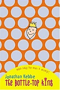 The Bottle-top King (Paperback)