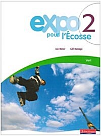Expo Pour LEcosse 2 Vert Pupil Book (Paperback)