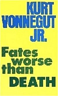 Fates Worse Than Death (Paperback)