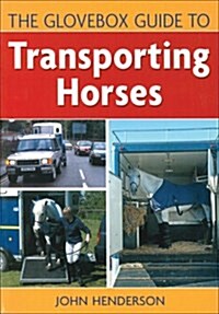Glovebox Guide to Transporting Ho (Paperback)