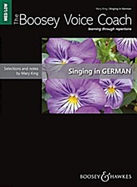 The Boosey Voice Coach : Singing in German - High Voice and Piano (Paperback)