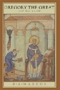 Gregory the Great and his world