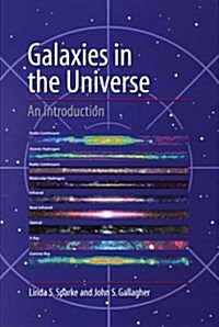 Galaxies in the Universe : An Introduction (Hardcover)