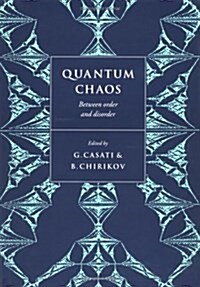 Quantum Chaos : Between Order and Disorder (Hardcover)