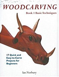 Woodcarving : Basic Techniques (Paperback)